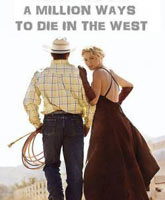 A Million Ways to Die in the West /      